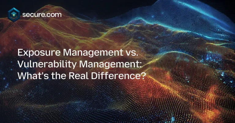 Exposure Management vs. Vulnerability Management: What’s the Real Difference?