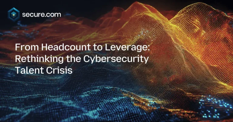 From Headcount to Leverage: Rethinking the Cybersecurity Talent Crisis