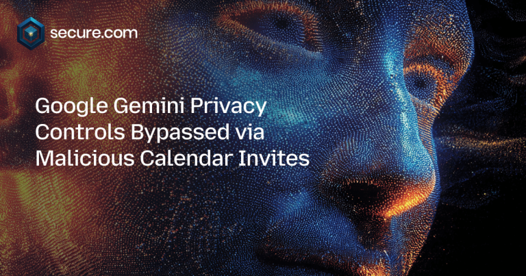 Google Gemini Privacy Controls Bypassed via Malicious Calendar Invites