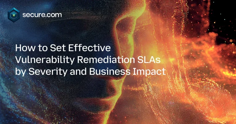How to Set Effective Vulnerability Remediation SLAs by Severity and Business Impact