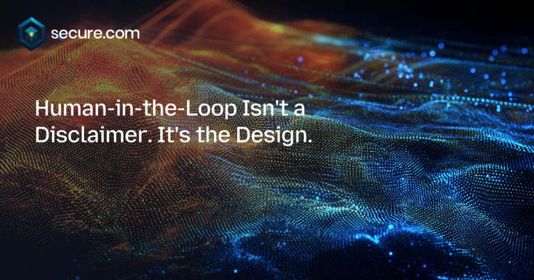Human-in-the-Loop Isn’t a Disclaimer. It’s the Design.