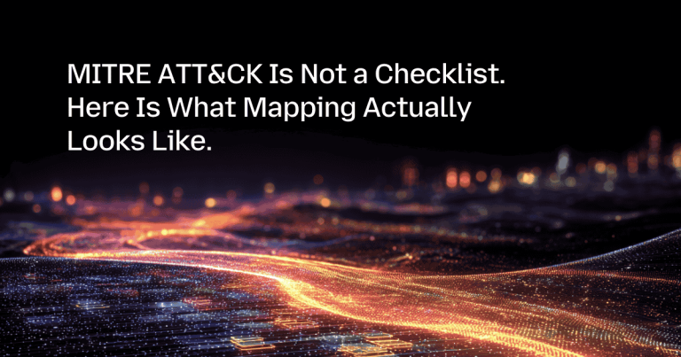 MITRE ATT&CK Is Not a Checklist. Here Is What Mapping Actually Looks Like.