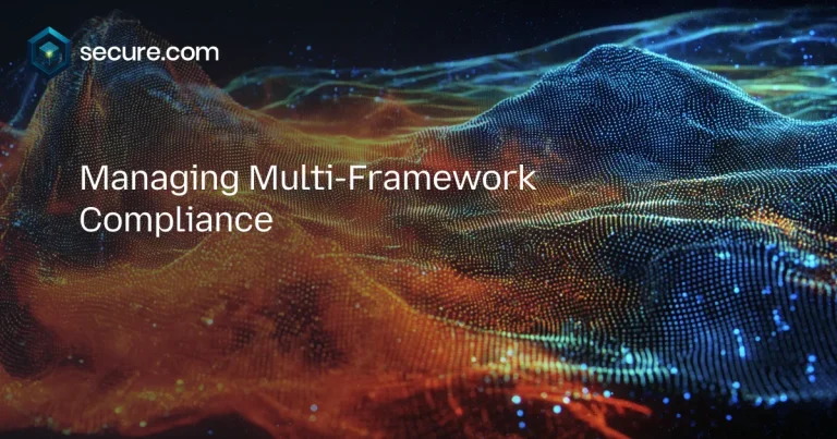 Managing Multi-Framework Compliance