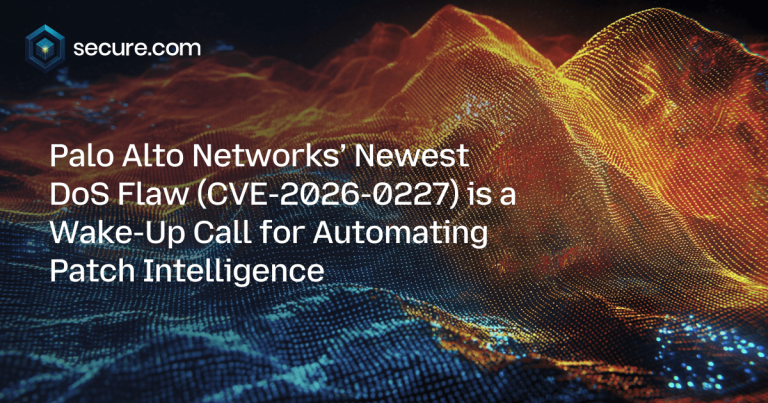 Palo Alto Networks’ Newest DoS Flaw (CVE-2026-0227) is a Wake-Up Call for Automating Patch Intelligence