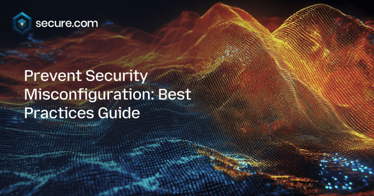 Prevent Security Misconfiguration: Best Practices Guide