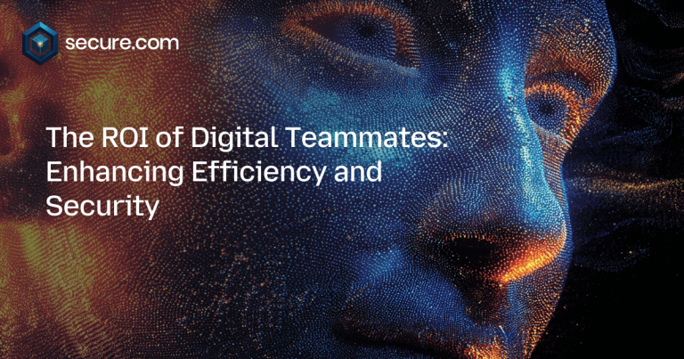 The ROI of Digital Teammates: Enhancing Efficiency and Security