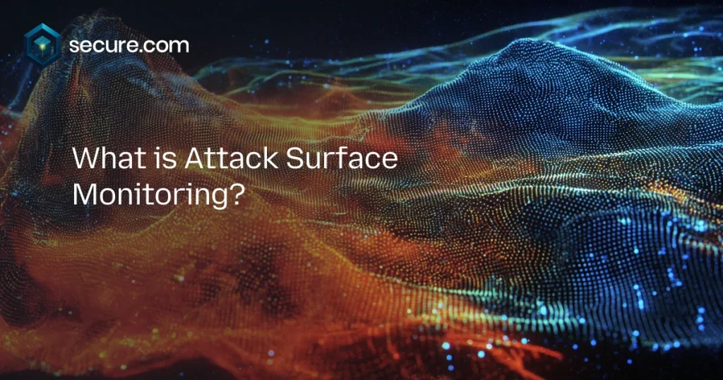 Attack Surface Monitoring