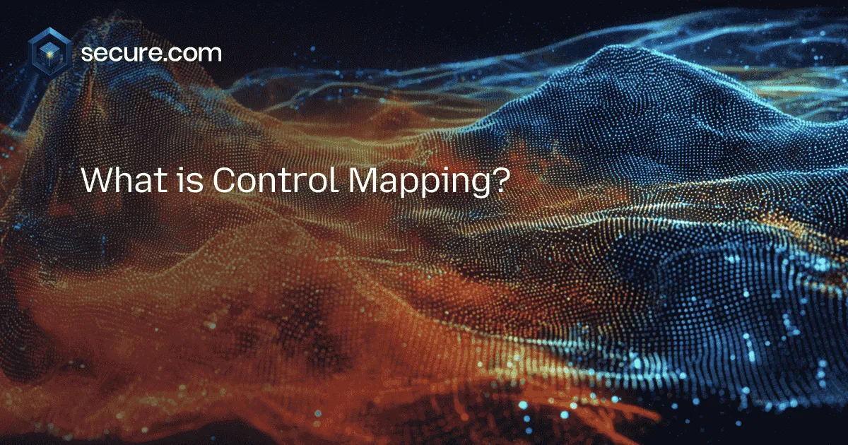 What is Control Mapping? Align Security Controls to Frameworks
