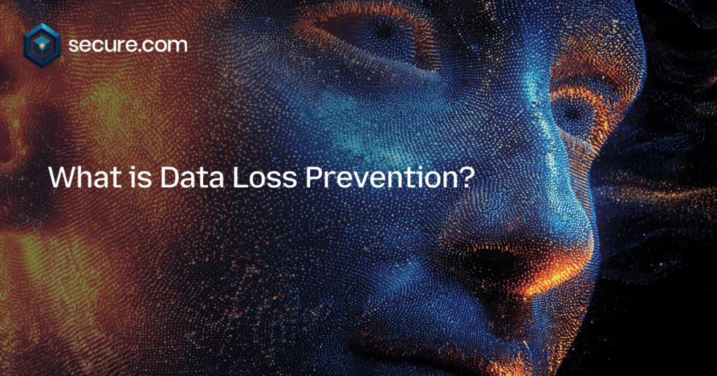 Data Loss Prevention