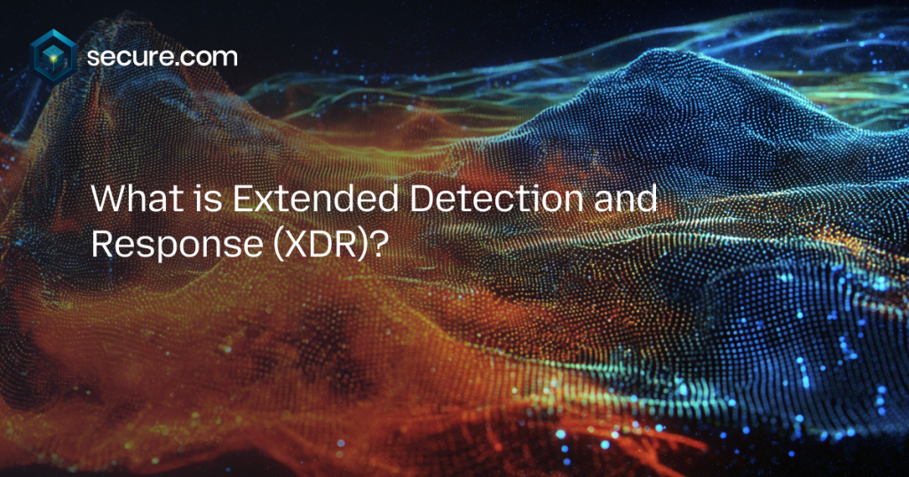 Extended Detection and Response (XDR)