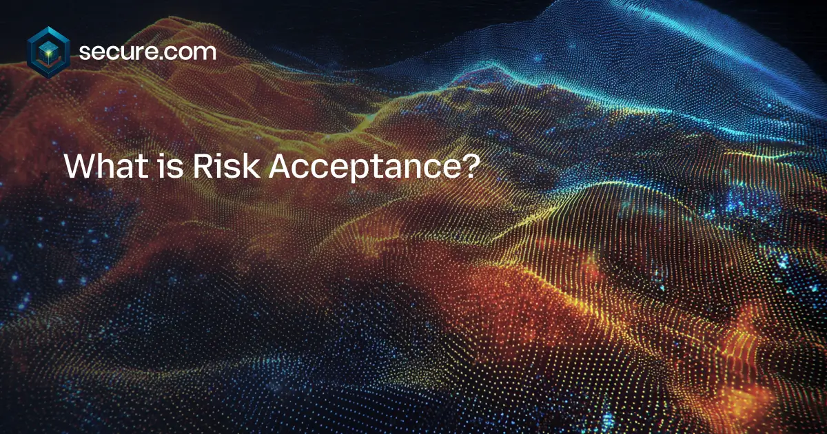 What is Risk Acceptance?