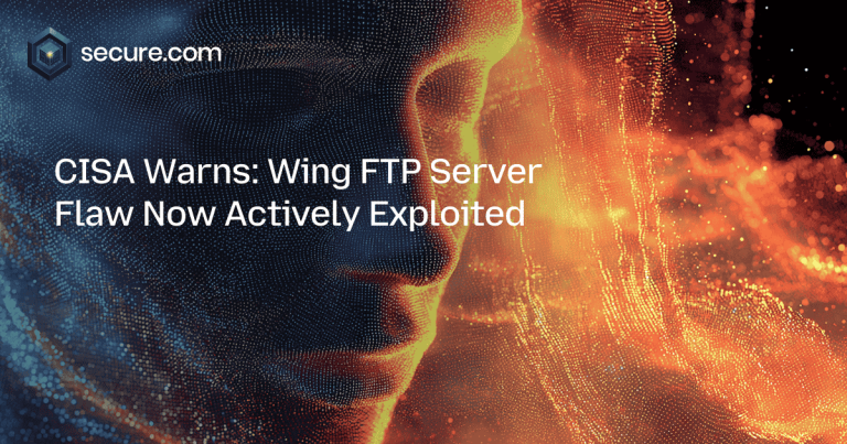 CISA Warns: Wing FTP Server Flaw Now Actively Exploited